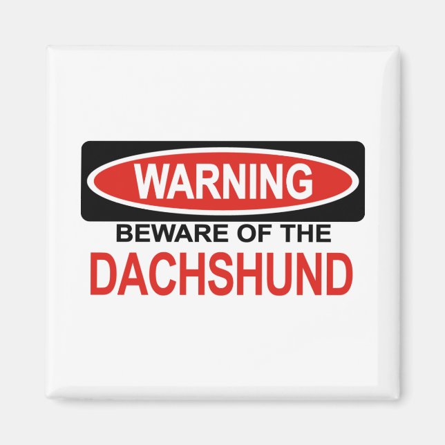 Beware Of Dachshund Magnet (Front)
