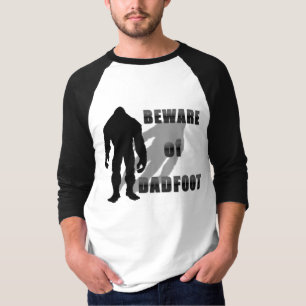 Beware of DADFOOT T-Shirt