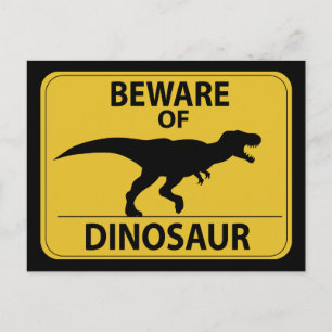 Beware of Dinosaur Postcard