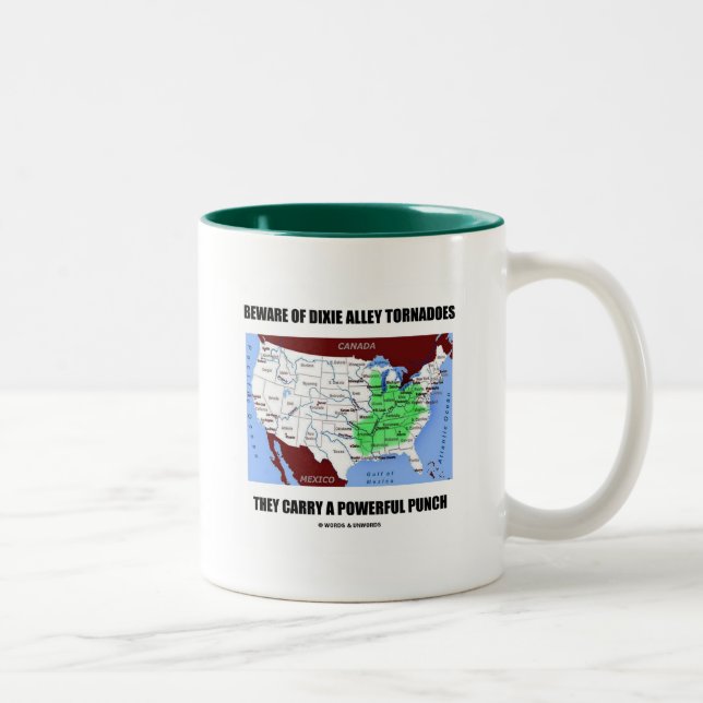 Beware Of Dixie Alley Tornadoes Powerful Punch Two-Tone Coffee Mug (Right)