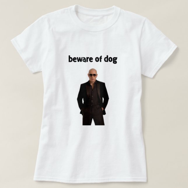 Beware of Dog T-Shirt (Design Front)
