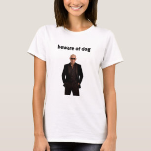 Beware of Dog T-Shirt