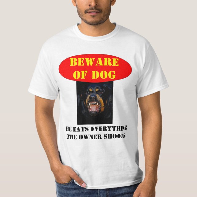BEWARE OF DOG T-Shirt (Front)