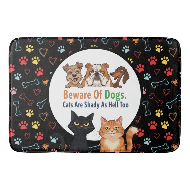 Beware of Dog & The Cat is Shady as Hell Too Bath Mat (Front)