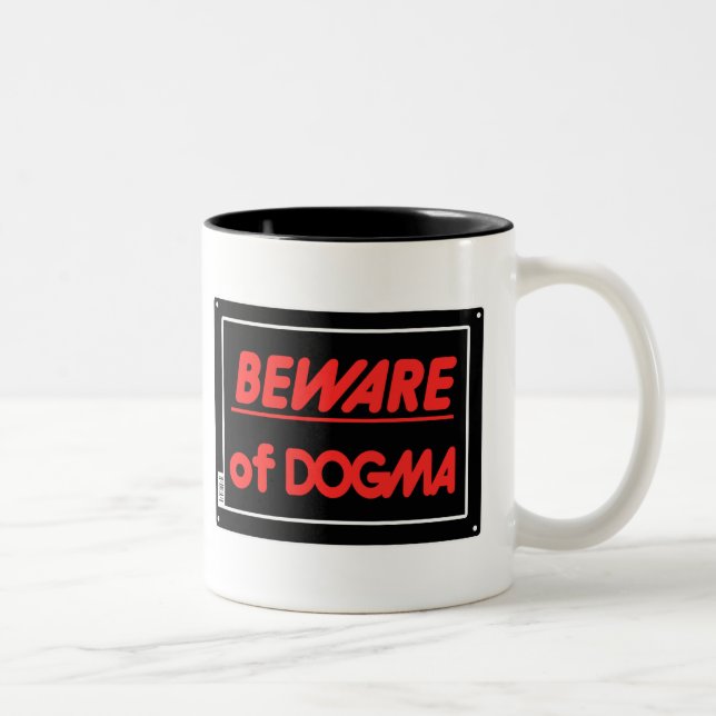 Beware of Dogma Atheist Two-Tone Coffee Mug (Right)