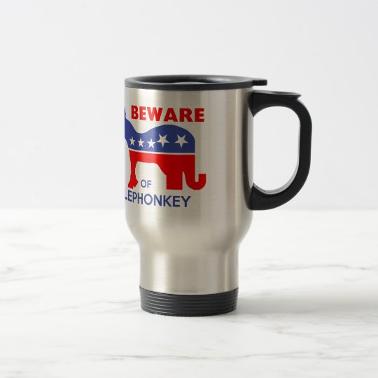 BEWARE OF ELEPHONKEY - activism/libertarian/usa Travel Mug