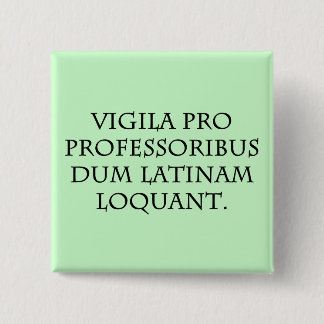 Beware of Experts (Latin) 15 Cm Square Badge