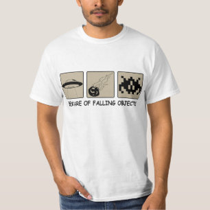 Beware of Falling Objects Value T-Shirt