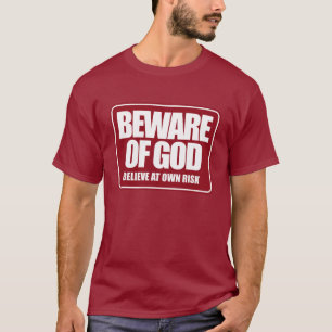 Beware of God T-Shirt