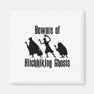 Beware Of Hitchhiking Ghosts Funny Halloween Gifts Magnet