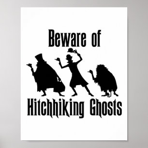 Beware Of Hitchhiking Ghosts Funny Halloween Gifts Poster
