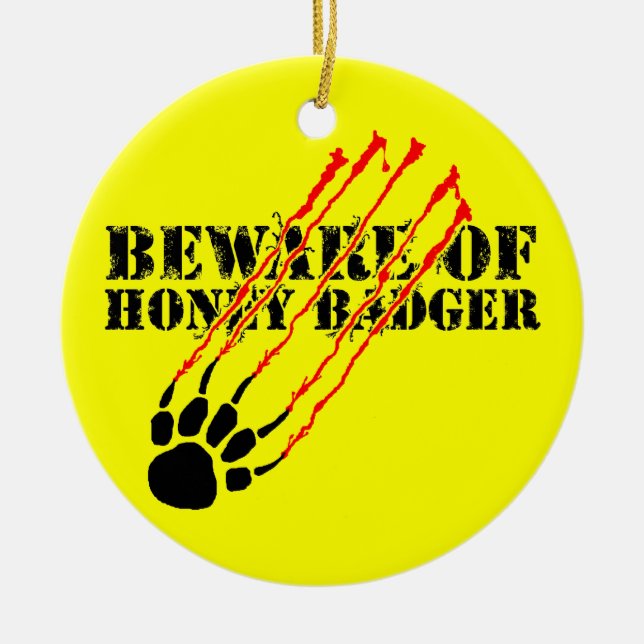 Beware of honey badger ceramic tree decoration (Front)