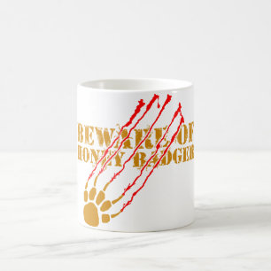 Beware of honey badger coffee mug