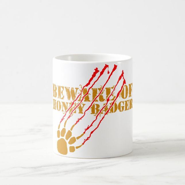 Beware of honey badger coffee mug (Center)