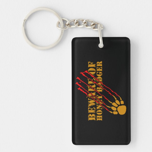 Beware of honey badger key ring (Front)