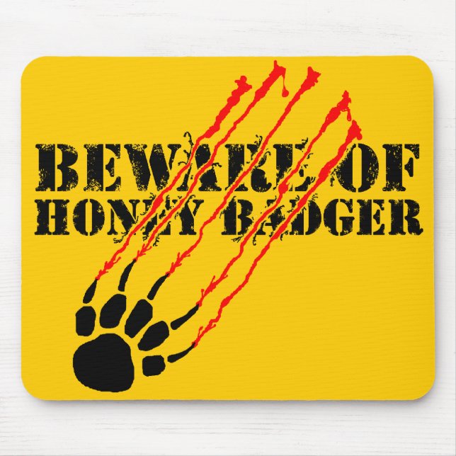 Beware of honey badger mouse mat (Front)