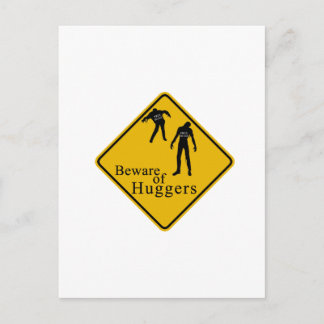 Beware of Huggers Postcard