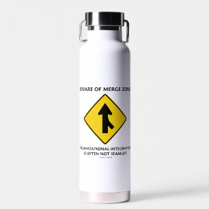 Beware Of Merge Zones Organisational Integration Water Bottle