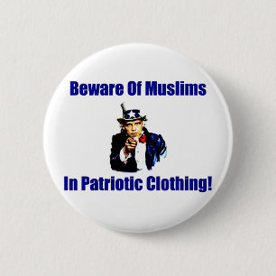 Beware Of Muslims In Patriotic Clothing! 6 Cm Round Badge