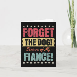 Beware Of My Fiancé, Funny Engagement Bride Groom  Card