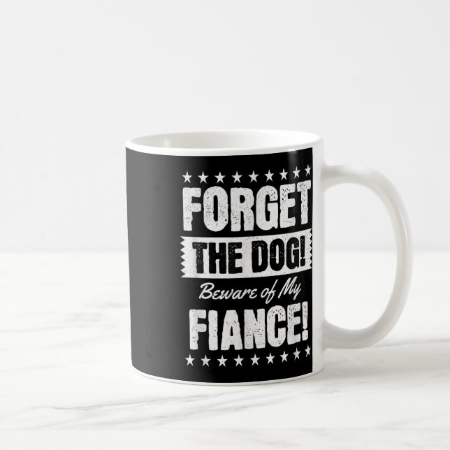 Beware Of My Fiancé, Funny Engagement Bride Groom  Coffee Mug (Right)