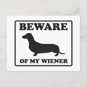 Beware Of My Wiener Postcard