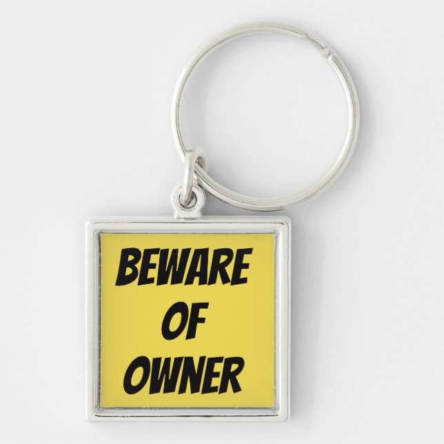 Beware of Owner Keychain (Front)