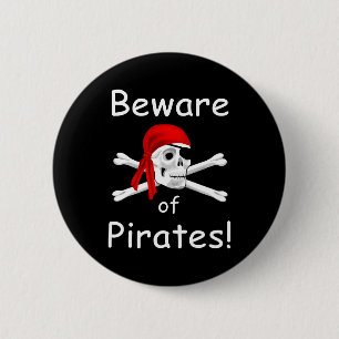 Beware of Pirates Button