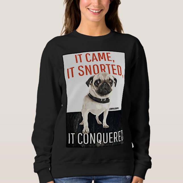 Beware of Pug! Classic T-Shirt 820 Sweatshirt (Front)