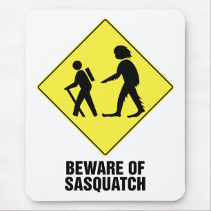 Beware of Sasquatch Mouse Mat