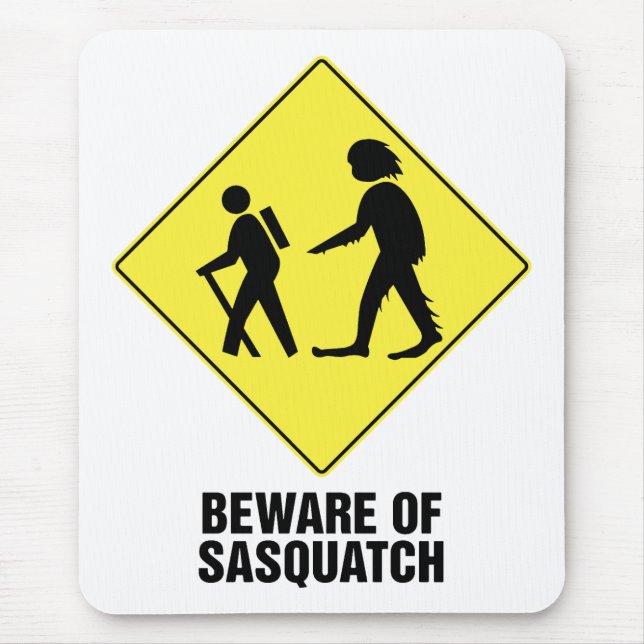 Beware of Sasquatch Mouse Mat (Front)