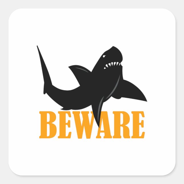 BEWARE OF SHARKS SQUARE STICKER (Front)