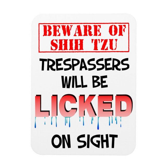 "Beware of Shih Tzu" Magnet (White) (Vertical)