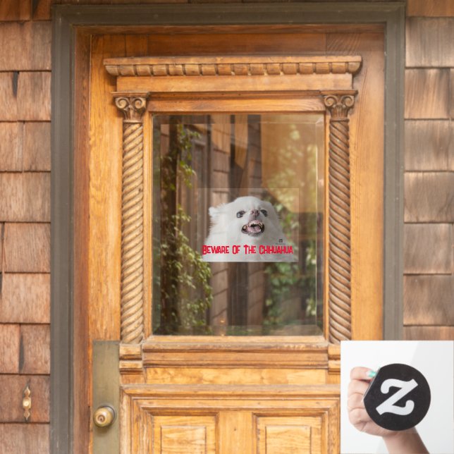 Beware Of The Chihuahua - Customisable Window Cling (Home Door)