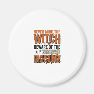 Beware Of The Dachshund Halloween Witch Shirt_1 Magnet