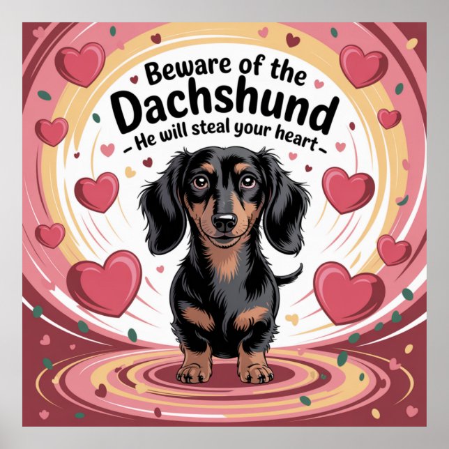 Beware Of The Dachshund Poster (Front)
