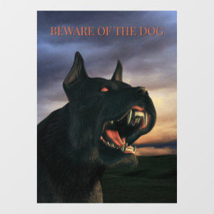 Beware of the Dog. Big, black dog Window Cling