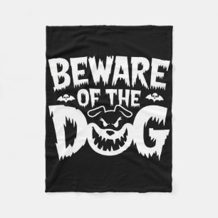 Beware Of The Dog For Men Women Fleece Blanket