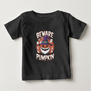 Beware of the pumpkin Halloween Baby T-Shirt