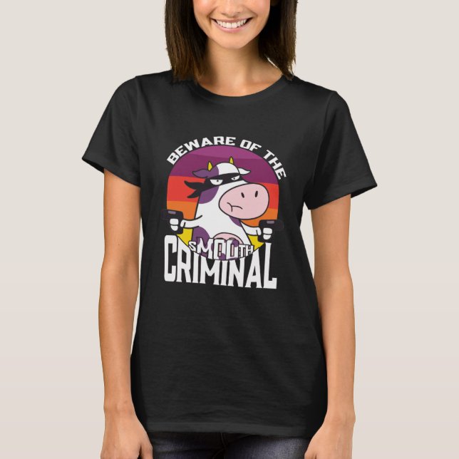Beware of the sMOOth criminal  cow  for kids T-Shirt (Front)