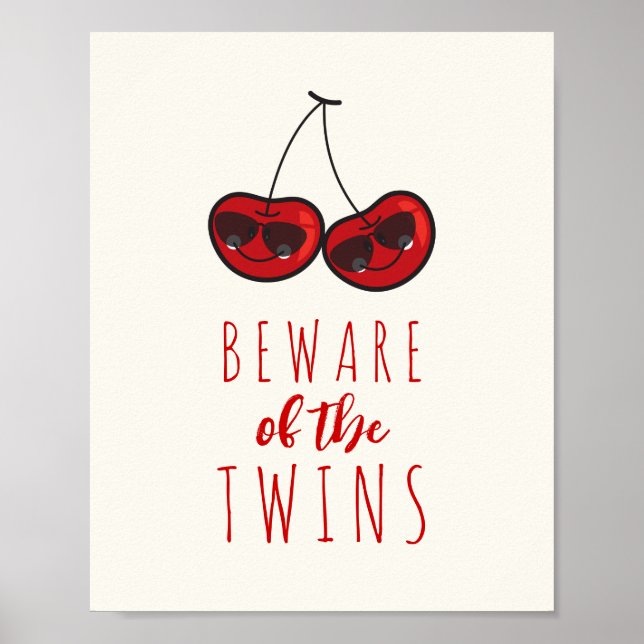 Beware Of The Twins Cheeky Cherries Kids Room Art Poster (Front)