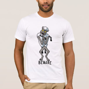 BEWARE OF wOLF'S IN SHEEPS CLOTHING T-Shirt