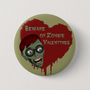 Beware of Zombie Valentines Button