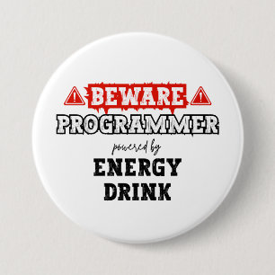 Beware: Programmer Powered By Energy Drink   Coder 7.5 Cm Round Badge