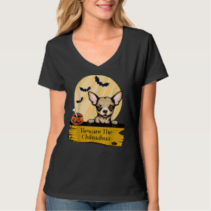 Beware The Chihuahua For Chihuahua Dog  Idea T-Shirt