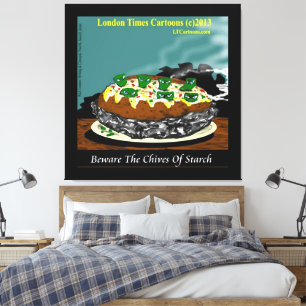 Beware the Chives of Starch – Funny Foodie Cartoon Canvas Print