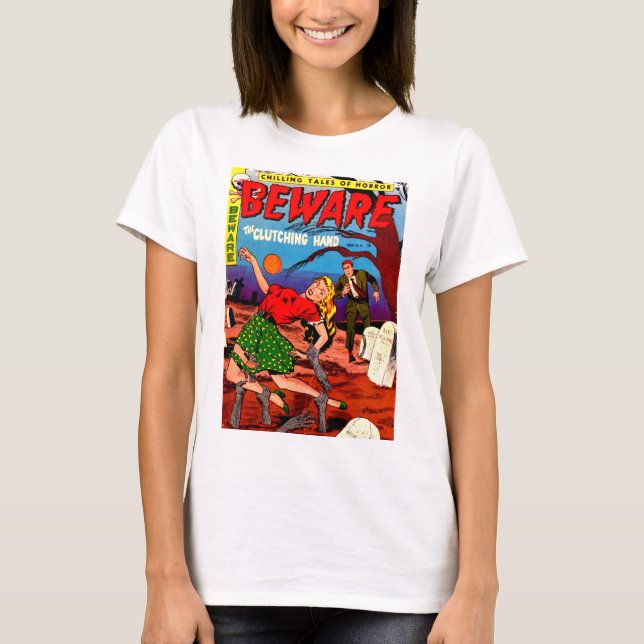 Beware the Clutching Hand T-Shirt (Front)