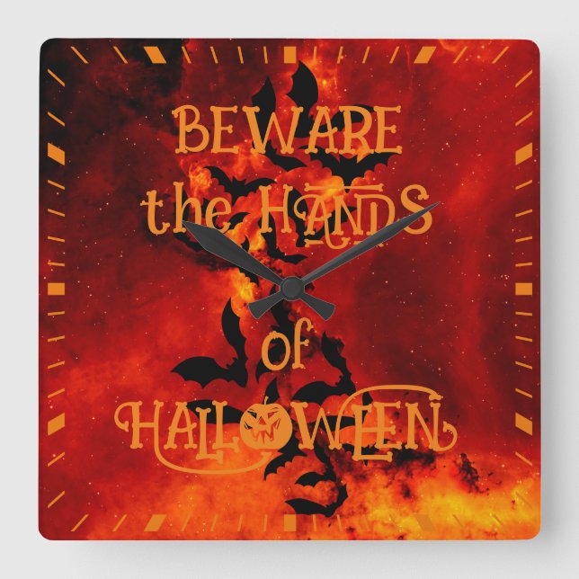 Beware the Hands of Halloween Bat Silhouette Fiery Square Wall Clock (Front)