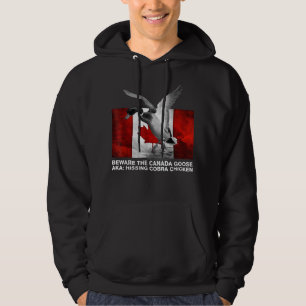 Beware the Hissing Cobra Chicken AKA Canadian Goos Hoodie