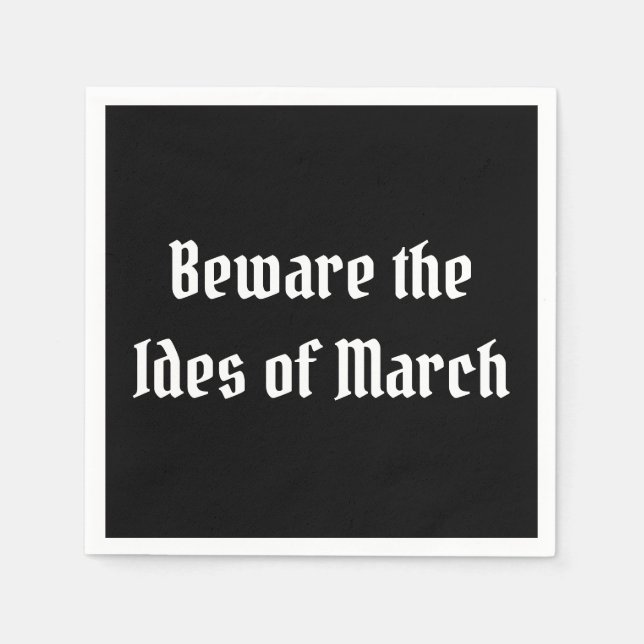 Beware the Ides of March Napkin (Front)